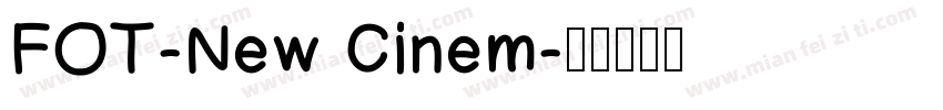 FOT-New Cinem字体转换